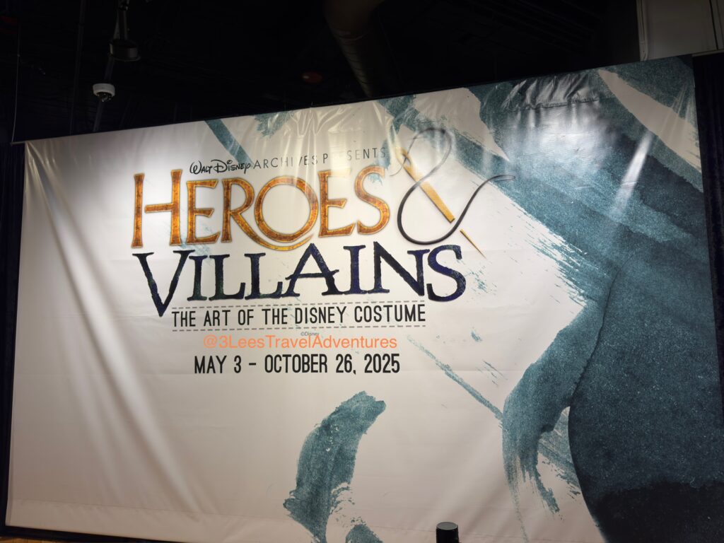 Walt Disney Archives Presents Heroes & Villains: The Art of the Disney Costume is on Display at the South Carolina State Museum from May 3, 2025 through October 26, 2025.