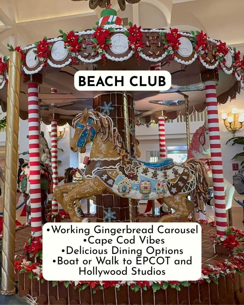 Epic Christmas Resort at Walt Disney World Disney's Beach Club Resort •Working Gingerbread Carousel •Cape Cod Vibes •Delicious Dining Options •Boat or Walk to EPCOT and Hollywood Studios