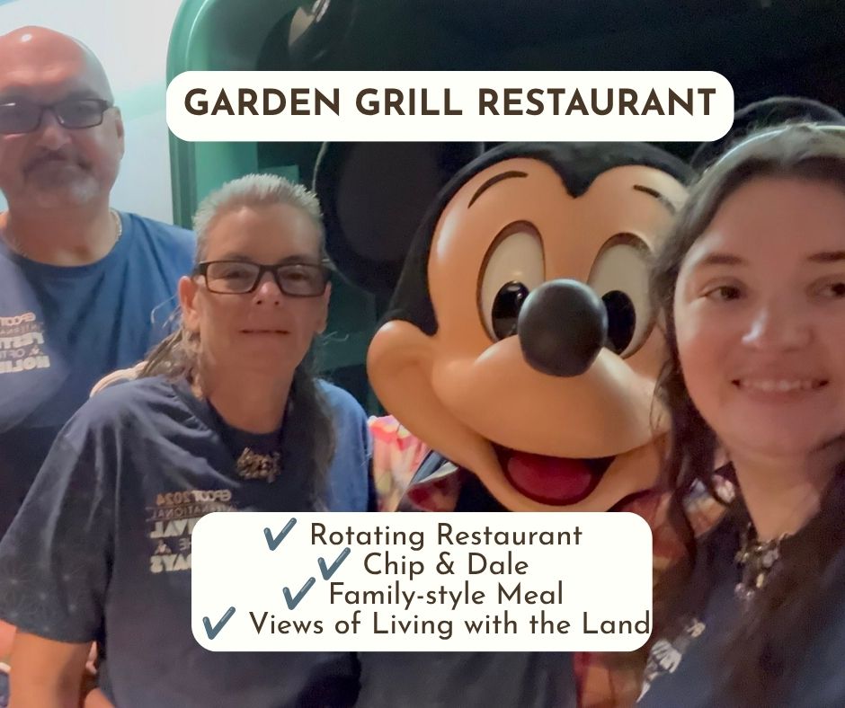 Garden Grill Restaurant •Rotating Restaurant •Chip & Dale •Family-style Meal •Views of Living with the Land